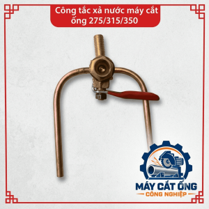 Công tắc xả nước máy cắt ống 275 315 350 dùng cho nhu cầu bảo trì thiết bị cơ khí, phụ tùng thay thế bộ phận điều khiển nước, hỗ trợ thợ sửa máy xác định linh kiện phù hợp dựa trên kiểu dáng và kết nối thực tế
