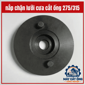 Phụ tùng nắp lưỡi cưa máy cắt ống 275 315, vít siết ren ngược cho máy cưa tròn, chi tiết giữ và cố định cụm lưỡi cưa phục vụ bảo trì, thay thế linh kiện và sửa chữa thiết bị cắt ống trong xưởng sản xuất
