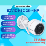 CAMERA WI-FI 4MP SẮC MÀU RỰC RỠ, BẢO VỆ 24/7 Ezviz CS-H3C 2K⁺ ghi hình 2560×1440 ban đêm có màu – phát hiện con người, vẫy tay gọi – chống nước IP67 – lắp đặt ngoài trời dễ dàng
